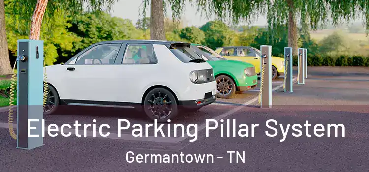  Electric Parking Pillar System Germantown - TN