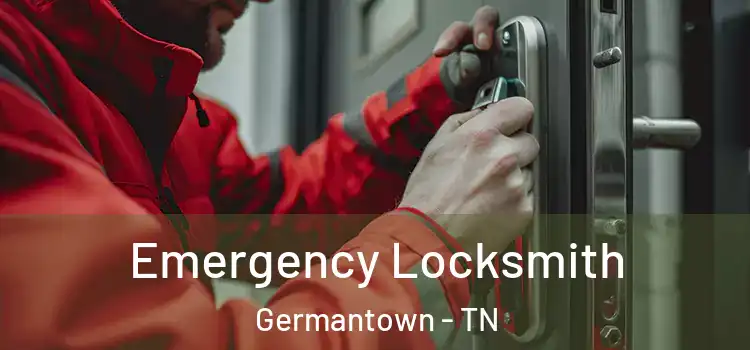 Emergency Locksmith Germantown - TN